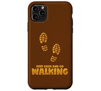 Mantieni la calma e vai a camminare Custodia per iPhone 11 Pro Max