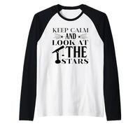 Mantieni la Calma Guarda Le Stelle Astrologia Astronomia Osservazione delle Stelle Maglia con Maniche Raglan