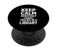 Mantieni la calma sul serio Sei in una biblioteca PopSockets PopGrip Adesivo