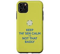 Mantieni Thi Sen calmo che non così male Yorkshire Dialect Blue Custodia per iPhone 11 Pro Max
