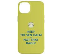 Mantieni Thi Sen calmo che non così male Yorkshire Dialect Blue Custodia per iPhone 14 Plus