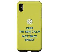 Mantieni Thi Sen calmo che non così male Yorkshire Dialect Blue Custodia per iPhone XS Max