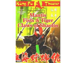 Mantis Fists & Tiger Claws Of Shaolin (Dubbed In English)