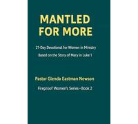 Mantle for More: Devotional for Women in Ministry