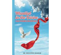 Mantled in the Divine: A Call to Repentance & Holiness