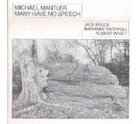 Mantler, Michael - Many Have No Speech