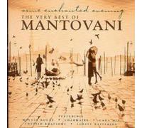 Mantovani and His Orchest The Very Best Of Mantovani: some enchanted eveni (CD)