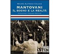 Mantovani. Il sogno e la realtà