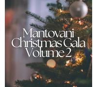 Mantovani Orchestra Presents - The Christmas Gala, Vol.,2