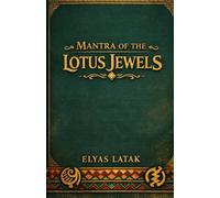 Mantra of the Lotus Jewels