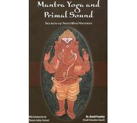 David Frawley Mantra Yoga and the Primal Sound (Tascabile)