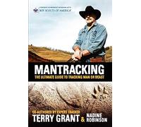 Mantracking: The Ultimate Guide to Tracking Man or Beast