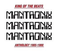 Mantronix - King Of The Beats Anthology (1985-1988)