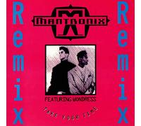 Mantronix / Take Your Time (Remix)