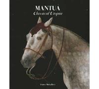 Mantua. Classical utopia. Ediz. illustrata