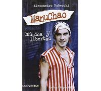 Manu Chao. Musica y libertad