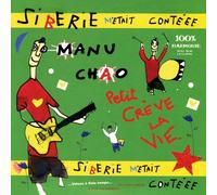 Manu Chao - Siberie M'Etait Conteee