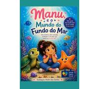 Manu, e o Mundo do Fundo do Mar