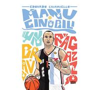 Manu Ginobili: Un bravo ragazzo
