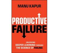 Manu Kapur Productive Failure (Copertina rigida)