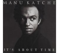 Manu Katche It's About Time