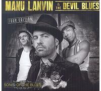 Manu Lanvin & The Devil Blues - Sons S of the Blues - Tour Édition