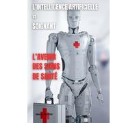 Manu Sekodi L'Intelligence Artificielle Vs Soignant (Tascabile)