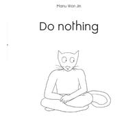 Manu Won Jin Do Nothing (Tascabile)