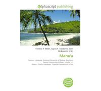 Manu'a: Samoan Language, National University of Samoa, American Samoa Community College, Tutuila, Tu'i Manu'a Elisala, Falealupo, Tripartite Convention (1899)