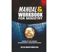 Manual and Workbook for Ministry: Power of the Highest International Ministries/Church