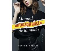 Manual anticapitalista de la moda