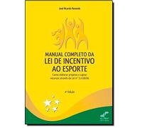 Manual Completo da Lei de Incentivo ao Esporte