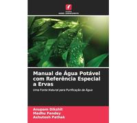Manual de Água Potável com Referência Especial a Ervas: Uma Fonte Natural para Purificação da Água