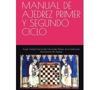 MANUAL DE AJEDREZ PRIMER Y SEGUNDO CICLO