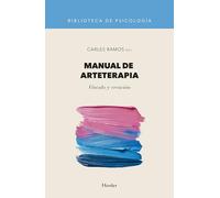 Manual de arteterapia: Vínculo y creación