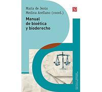 Manual de bioética y bioderecho