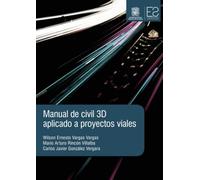 Manual de civil 3D aplicado a proyectos viales