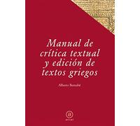 Manual de crítica textual y edición de textos griegos