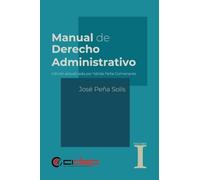 Manual de Derecho Administrativo: Volumen 1