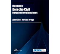 Manual de Derecho Civil. Derecho de Obligaciones