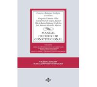 Manual de Derecho Constitucional: Vol. II: Derechos y libertades fundamentales. Deberes constitucionales y principios rectores. Instituciones y órganos constitucionales