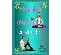 Manual de (des)amor en directo: Una romcom enemies to lovers para volverte loc@ de la risa