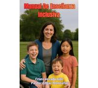 MANUAL DE ENSEÑANZA INCLUSIVA: CRISTO EN CADA NIÑO
