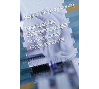 Manual de Epidemiologia e Medicina Preventiva