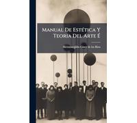 Manual De EstÃ(c)tica Y Teoria Del Arte É