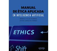 Manual de ética aplicada en inteligencia artificial
