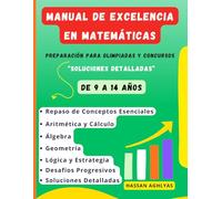 Manual de Excelencia en Matemáticas: Preparación para Olimpiadas y Concursos (De 9 a 14 años) - Soluciones detalladas