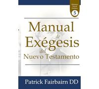 Manual de Exégesis del Nuevo Testamento