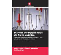Manual de experiências de físico-química: De acordo com o programa da TANSCHE - Para estudantes de Mestrado em Química
