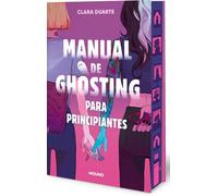 Manual de ghosting para principiantes/ Ghosting for Beginners: Edición Con Cantos Tintados/ Sprayed Edges: Edición Con Cantos Tintados/ Sprayed Edges